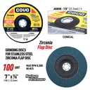 Flap Disc for Stainless Steel Polishing / Zirconia Flap / 7” x 7/8 / Grit 100